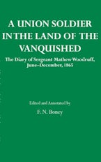 A Union Soldier in the Land of the Vanquished