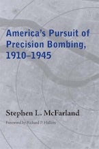 Americas Pursuit of Precision Bombing, 1910-1945