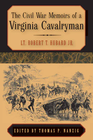 William R. Carter The Civil War Memoirs of a Virginia Cavalryman