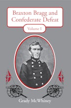 Braxton Bragg and Confederate Defeat
