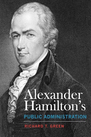 Alexander Hamilton's Public Administration